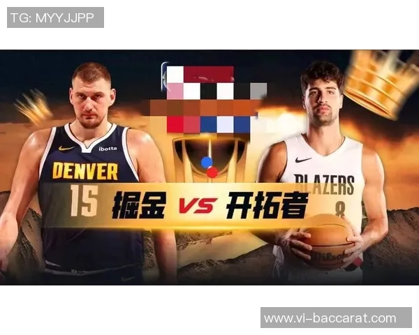 湖人近期状态堪忧未来五场对决开拓者龙队掘金船队和侠队挑战重重